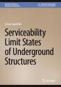 Serviceability Limit States Of Underground Structures - Preview