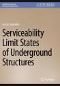 Serviceability Limit States Of Underground Structures - Preview