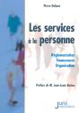 Services À La Personne ; Réglementation, Financement, Organisation - Preview