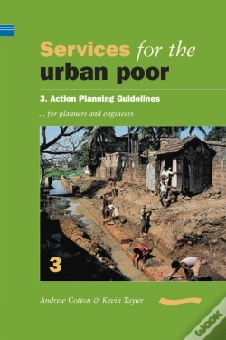 Capa do artigo Services For The Urban Poor: Section 3. Action Planning Guidelines For Planners And Engineers
