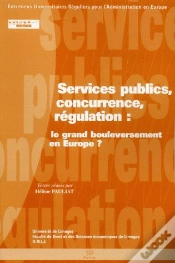 Capa do artigo Services Publics, Concurrence, Régulation ; Le Grand Bouleversement En Europe ?