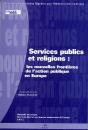 Services Publics Et Religions ; Les Nouvelles Frontieres De L'Action  Publique En Europe - Preview