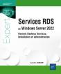 Services Rds De Windows Server 2022 : Remote Desktop Services ; Installation Et Administration - Preview