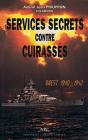 Services Secrets Contre Cuirassés ; Brest, 1940-1942 - Preview