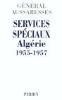 Services Spéciaux Algérie 1955-1957 - Preview