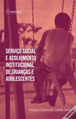 Capa do artigo Serviço Social E Acolhimento Institucional De Crianças E Adolescentes