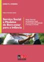 Serviço Social e Modelos de Bem-Estar para a Infância - Preview