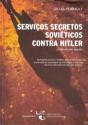 Serviços Secretos Soviéticos contra Hitler - Preview