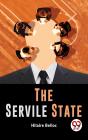 Servile State - Preview