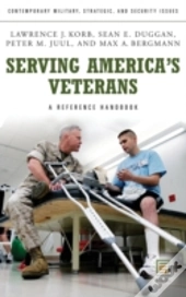 Serving America'S Veterans
