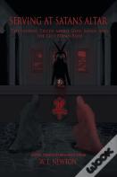 Serving At Satan'S Altar