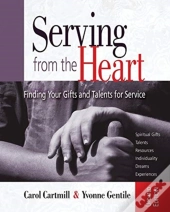 Serving From The Heart Revised Participant Workbook