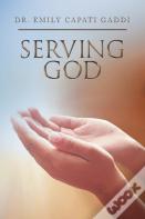 Serving God