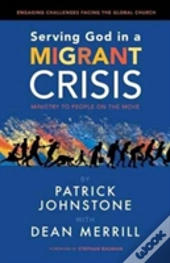 Serving God In A Migrant Crisis