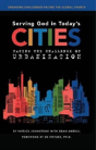 Serving God In Today'S Cities - Preview