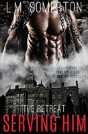 Serving Him - Preview