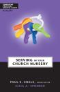 Serving In Your Church Nursery - Preview