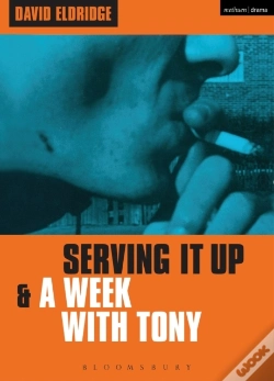 Capa do artigo Serving It Up' & 'A Week With Tony'