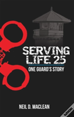 Capa do artigo Serving Life 25-One Guard'S Story