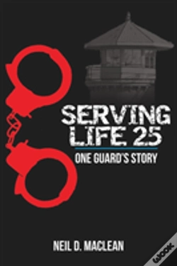 Capa do artigo Serving Life 25-One Guard'S Story