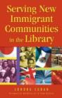 Serving New Immigrant Communities In The Library - Preview