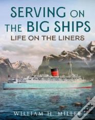 Serving On The Big Ships