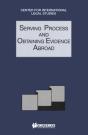 Serving Process And Obtaining Evidence Abroad - Preview