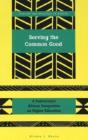 Serving The Common Good - Preview