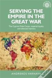 Serving The Empire In The Great War
