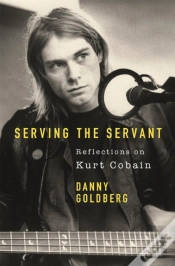 Capa do artigo Serving The Servant: Remembering Kurt Cobain