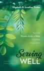 Serving Well - Preview