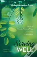 Serving Well