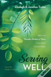 Serving Well