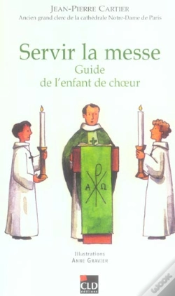 Capa do artigo Servir La Messe Guide De L'Enfant De Coeur
