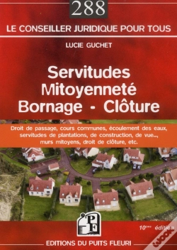 Capa do artigo Servitudes - Mitoyennete - Bornage - Cloture
