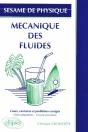 Sésame De Physique - 1 - Mécanique Des Fluides - Preview