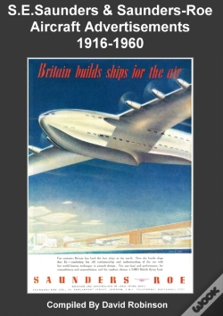 Capa do artigo S.E.Saunders & Saunders-Roe Aircraft Advertisements 1916-1960
