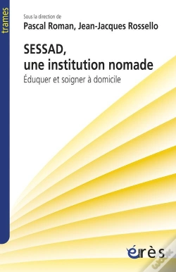 Capa do artigo Sessad, Une Institution Nomade. Eduquer