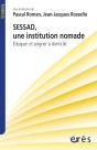 Sessad, Une Institution Nomade. Eduquer - Preview