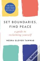 Set Boundaries, Find Peace
