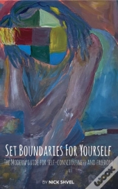 Set Boundaries For Yourself