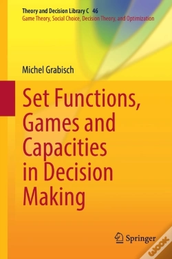 Capa do artigo Set Functions, Games And Capacities In Decision Making