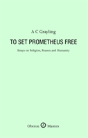 Set Prometheus Free - Preview