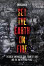 Set The Earth On Fire - Preview