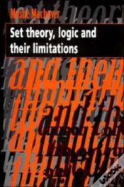 Capa do artigo Set Theory, Logic And Their Limitations