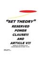 "Set Theory": Reserved Power Clause!!! And Article V!!! - Preview