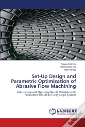 Capa do artigo Set-Up Design And Parametric Optimization Of Abrasive Flow Machining