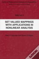 Set Valued Mappings With Applications In Nonlinear Analysis