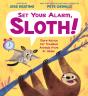 Set Your Alarm, Sloth!: More Advice For Troubled Animals From Dr. Glider - Preview