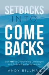Setbacks Into Comebacks